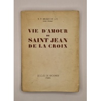 Vie d'amour de saint Jean de la Croix. BR10605