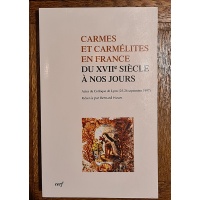 Carmes et Carmélites en France du XVIIe siècle à nos jours. BR19064