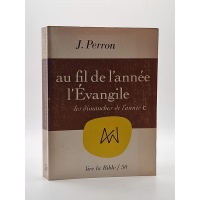 Au fil de l'année, l'Évangile. Les dimanches de l'année C. BR36903
