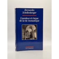 Grandeur et Risque de la vie monastique.  BR36972