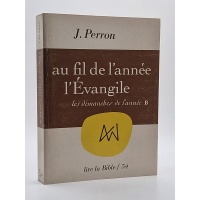 Au fil de l'année, l'Évangile. Les dimanches de l'année B. BR9683